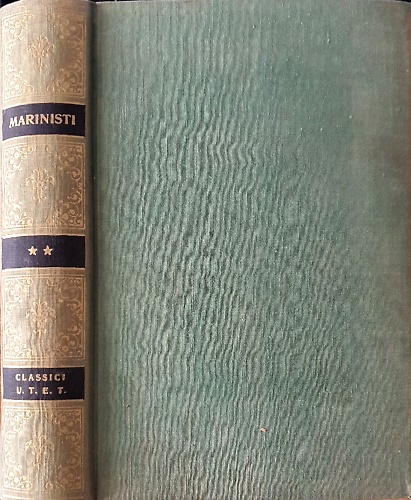 Marino,Giovan Battista e dei Marinisti. - Opere Scelte. vol.II: I Marinisti.