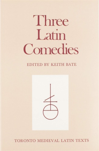 Bate, Keith (ed.). - Three Latin Comedies.