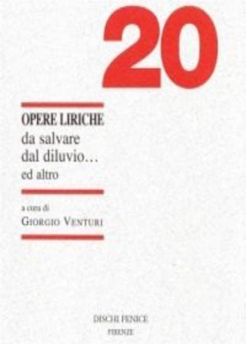 Venturi, Giorgio. - 20 Opere liriche da salvare dal diluvio...ed altro.