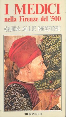 -- - I Medici nella Firenze del Cinquecento.