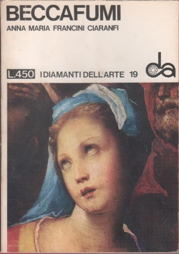 Francini Ciaranfi,Anna Maria. - Beccafumi.