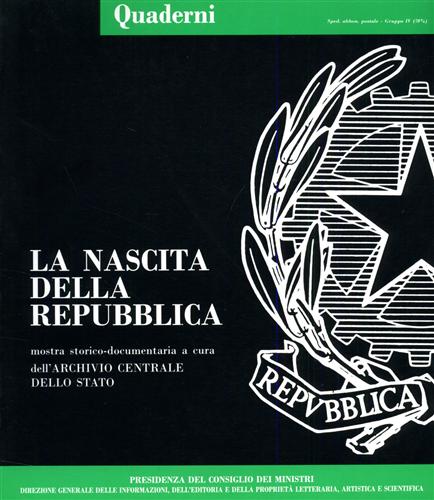 Mostra storico-documentaria: - La nascita della Repubblica.