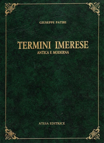 Patiri, Giuseppe. - Termini Imerese. Antica e moderna.