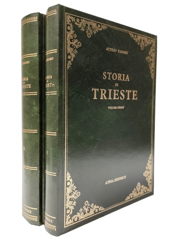 Tamaro, Attilio. - Storia di Trieste.