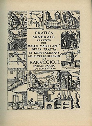 Della Fratta Montalbano, Marco Antonio, - Pratica minerale.