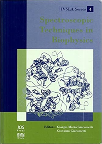 Workshop Proocedings: - Spectroscopic Techniques in Biophysics.