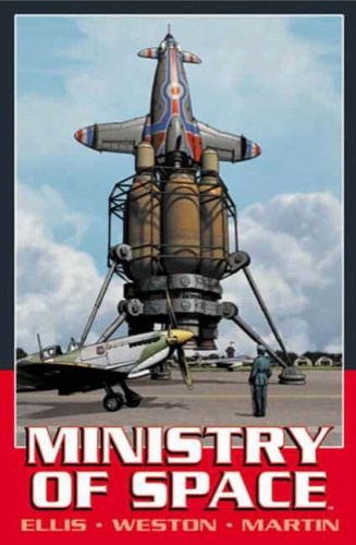 Ellis, Warren. Weston, Chris. Martin, Laura. - Ministry Of Space.
