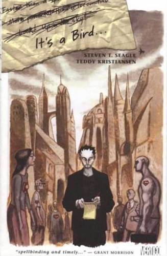 Seagle, Stephen T. . Kristiansen, Teddy. - Superman: It's a Bird.