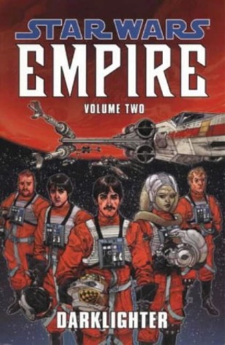 Chadwick, Paul. - Star Wars - Empire: Darklighter. Vol. 2.