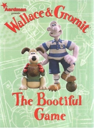 Rimmer, Ian. Hansen, Jimmy. - Wallace and Gromit: Bootiful Game.