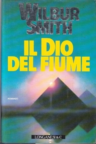 Smith,Wilbur. - Il Dio del fiume.