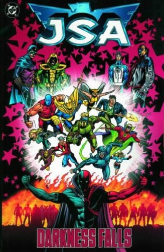 Goyer, David S. . Johns, Geoff. Sadowski, Stephen. - JSA: Darkness Falls.
