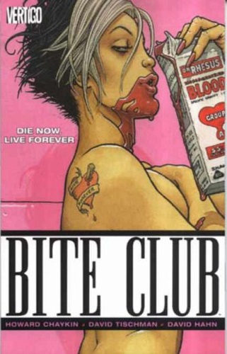 Chaykin, Howard. Tischman, David. Hahn, David. Quitely, Frank. - Bite Club.