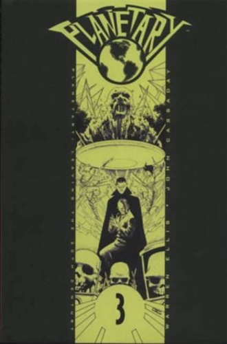 Ellis, Warren. Cassaday, John. - Planetary: Leaving the 20th Century. Vol. 3.