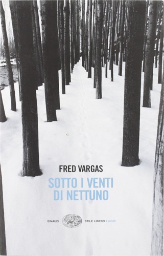 Vargas,Fred. - Sotto i venti di Nettuno.