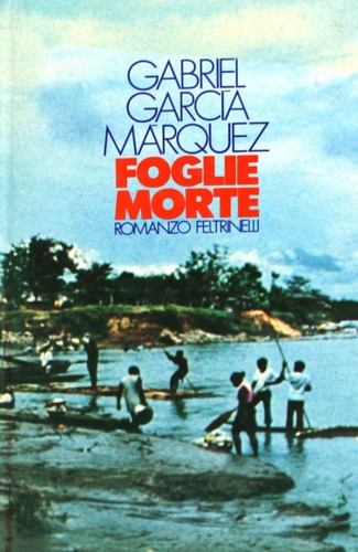 Garcia Marquez, Gabriel. - Foglie morte.