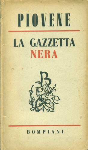 Piovene,Guido. - La Gazzetta Nera.