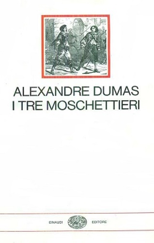 Dumas,Alexander. - I tre moschettieri.