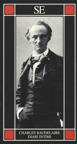 Baudelaire,Charles. - Diari Intimi.
