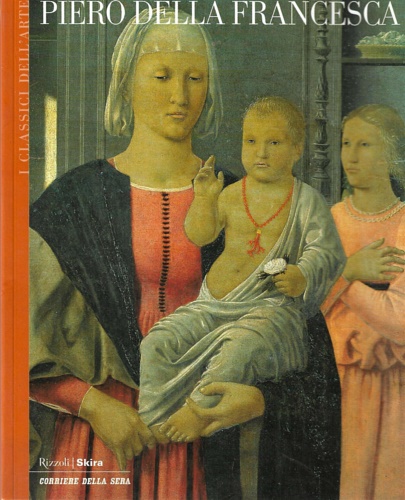 -- - Piero della Francesca.