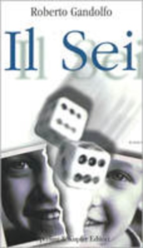 Gandolfo, Roberto. - Il sei.