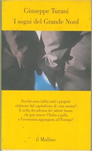 Turani,Giuseppe. - I sogni del Grande Nord.