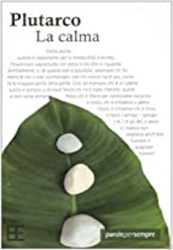 Plutarco. - La calma.