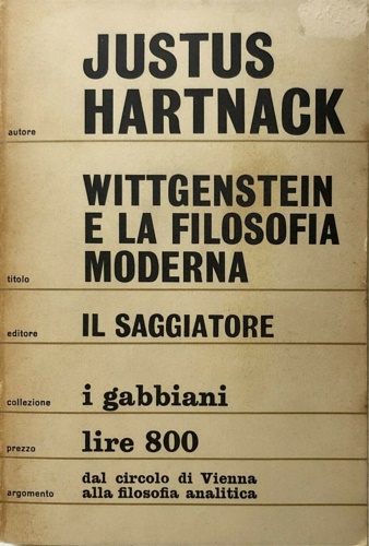 Hartnack,Justus. - Wittgenstein e la filosofia moderna.