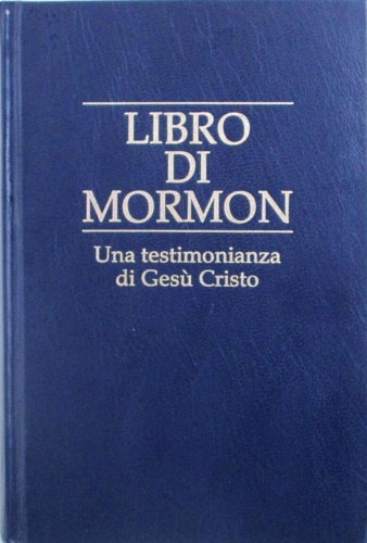 - - Libro di Mormon. Una testimonianza di Ges Cristo.