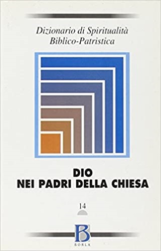 Clevenot,Michel. - Dio nei Padri della Chiesa.