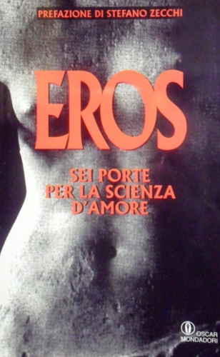 -- - Eros. Sei porte per la scienza d'amore.