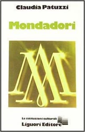 Patuzzi,Claudia. - Mondadori.
