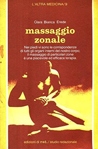 Erede,Clara Bianca. - Massaggio zonale.