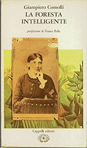 Comolli,Giampiero. - La foresta intelligente.