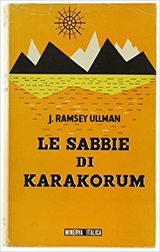 Ullman Ramsey,J. - Le sabbie di Karakorum.