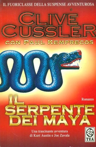 Cussler,Clive. Kemprecos,Paul. - Il serpente dei Maya. Romanzo.