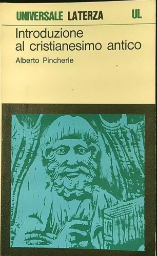 Pincherle,Alberto. - Introduzione al Cristianesimo antico.
