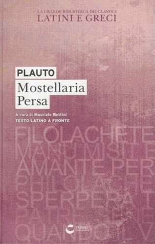 Plauto. - Mostellaria Persa.