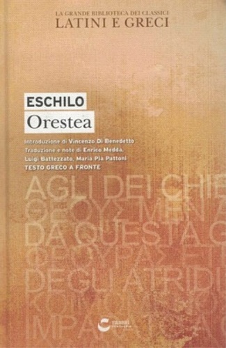 Eschilo. - Orestea.