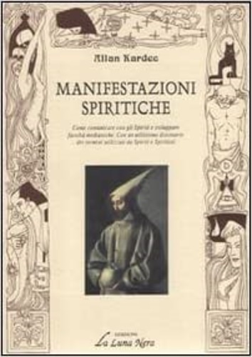 Kardec,Allan. - Manifestazioni spiritiche.