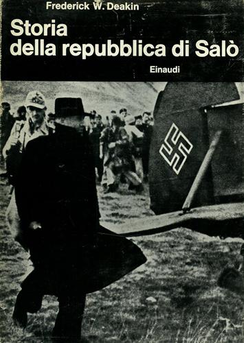 Deakin,Frederick W. - Storia della Repubblica di Sal.