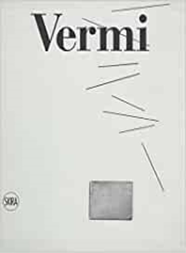 Caramel,Luciano. - Arturo Vermi. Catalogo ragionato.