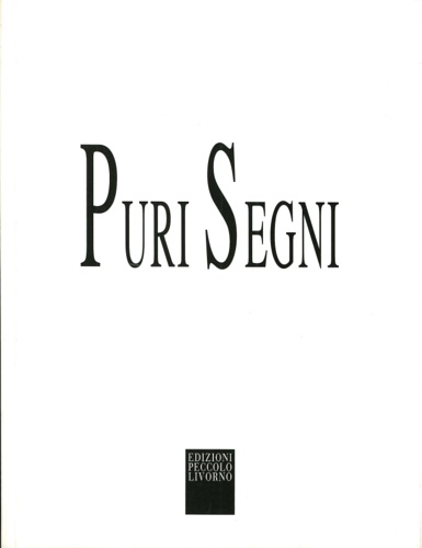 Lacarbonara,Roberto. (appunti e citazioni su artisti e opere). - Puri segni. Dal tratteggio razionale al ghirigoro istintivo nell'astrazione contemporanea , opee su carta dal 1943 al 2013.