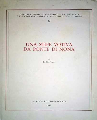 Potter,T.W. - Una Stipe Votiva da Ponte di Nona.