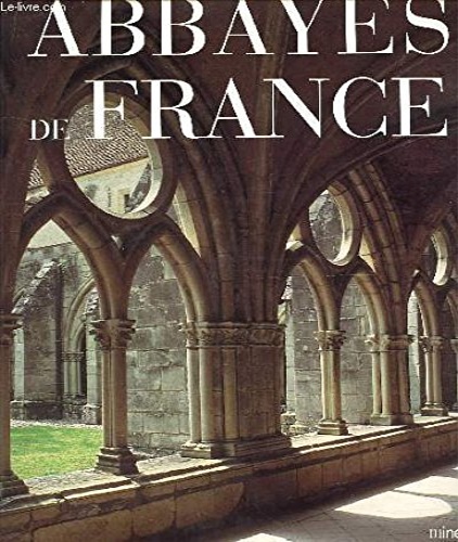 Maisonneuve,Jean-Marie; Lussien. - Abbayes de France.