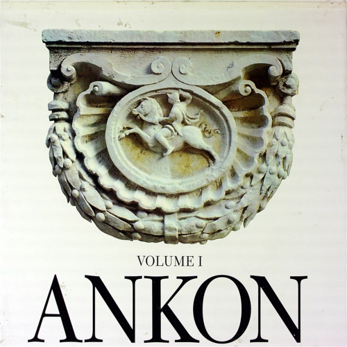 -- - Ankon I. Una civilt tra Oriente e Euro