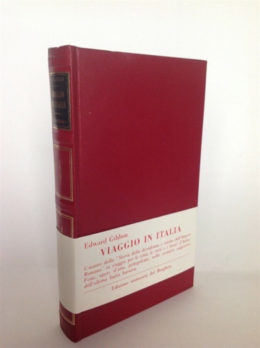 Gibbon,Edward. - Viaggio in Italia.