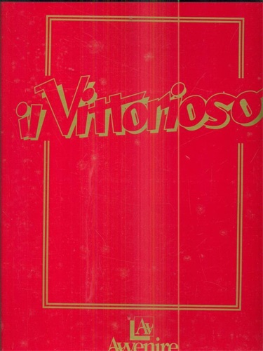 -- - Il Vittorioso da n.43 Anno XIV Ottobre 1950 a n.41 Anno XV ottobre 1951. Contenente i numeri da 43 a 53