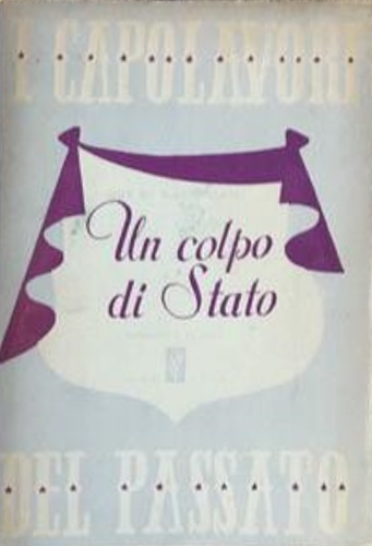 Maupassant Guy de. - Un colpo di stato e altri racconti.