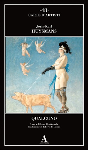 Huysmans,Joris-Karl. - Qualcuno.